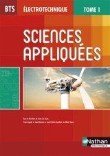 Sciences appliquées : BTS électrotechnique. Vol. 1