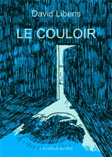 Le couloir - David Libens