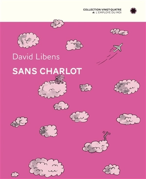 Sans Charlot - David Libens