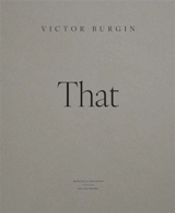 Victor Burgin : that