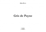 Gris de Payne - Allan Ryan