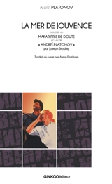 La mer de Jouvence. Makar pris de doute - Andreï Platonovitch Platonov