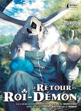 Le retour du roi-démon. Vol. 1 - Tourou