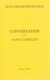 Conversation avec Nancy Casielles - Jean-François Octave