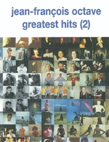 Jean-François Octave : greatest hits 2 - Jean-François Octave