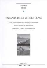 Enfants de la middle class - Sylvain Levey