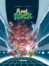 Axel Rock. Vol. 1. Des stars dans les étoiles - Nicolas Moustey