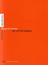 Sur un lit de fougères - Margarete Jennes