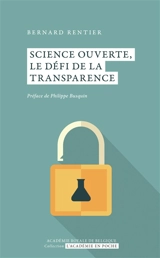 Science ouverte, le défi de la transparence - Bernard Rentier
