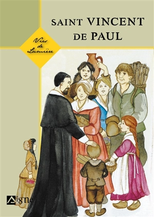 Saint Vincent de Paul - Catherine Ethievant