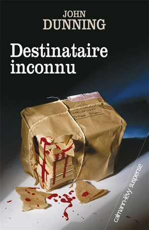 Destinataire inconnu - John Dunning