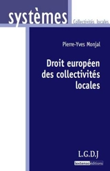 Droit européen des collectivités locales - Pierre-Yves Monjal