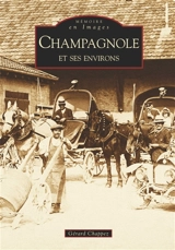 Champagnole et ses environs - Gérard Chappez