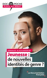 Jeunesse : de nouvelles identités de genre ? - Arnaud Alessandrin