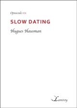 Slow dating - Hugues Hausman