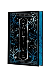 Captive. Vol. 1 - Sarah Rivens