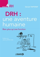 DRH, une aventure humaine : bien plus qu'une fonction - Gérard Taponat