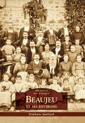 Beaujeu et ses environs - Stéphane Guillard