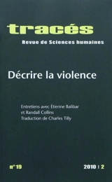 Tracés, n° 19. Décrire la violence