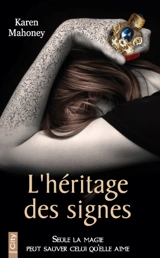L'héritage des signes - Karen Mahoney