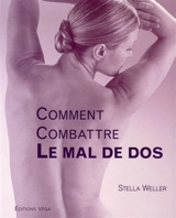 Comment combattre le mal de dos - Stella Weller
