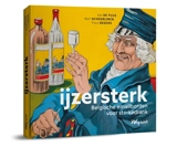 Ijzersterk : Belgische emailborden voor sterkedrank - Jan De Plus