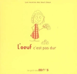 L'oeuf : c'est pas dur - Marjolaine Brillant