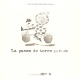 La pomme de terre ça roule - Benoit Thin