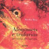 Afogassets e trufarias : de recèptas per l'aperitiu - Mirelha Braç