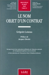 Le nom objet d'un contrat - Georges Loiseau