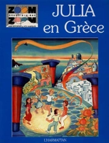 Julia en Grèce - Anne Bramard-Blagny