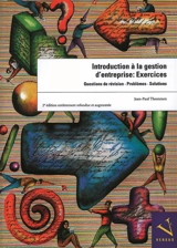 Introduction à la gestion d'entreprise, exercices : exercices : questions de révision, problèmes, solutions - Jean-Paul Thommen
