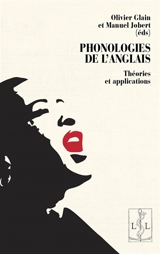 Phonologies de l'anglais. Théories et applications
