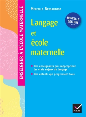Langage et école maternelle - Mireille Brigaudiot