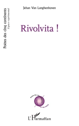 Rivolvita ! - Jehan Van Langhenhoven