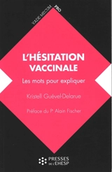 L'hésitation vaccinale : les mots pour expliquer - Kristell Guevel