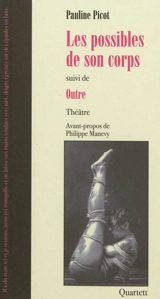 Les possibles de son corps. Outre - Pauline Picot