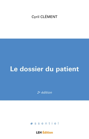 Le dossier du patient - Cyril Clément