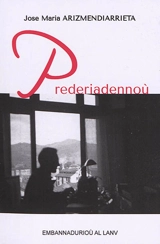 Prederiadennoù - Jose Maria Arizmendiarrieta