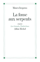 La fosse aux serpents - Moses Isegawa