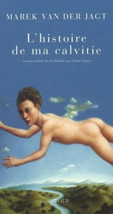 L'histoire de ma calvitie - Marek van der Jagt
