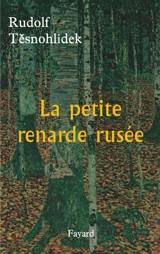 La petite renarde rusée - Rudolf Tesnohlidek