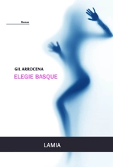Elégie basque - Gil Arrocena