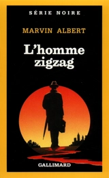 L'Homme zigzag - Marvin Hubert Albert