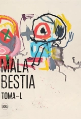 Mala bestia : Toma L. - Théophile Pillault