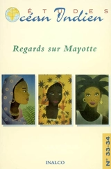 Etudes océan Indien, n° 33-34. Regards sur Mayotte