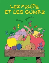 Les fruits et les gumes - Jérémy Piningre