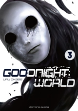 Goodnight world. Vol. 3 - Uru Okabe