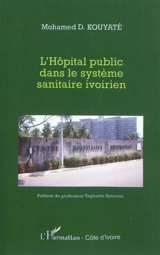 L'hôpital public dans le système sanitaire ivoirien - Mohamed Kouyaté