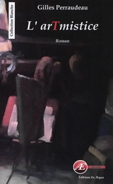 L'artmistice - Gilles Perraudeau